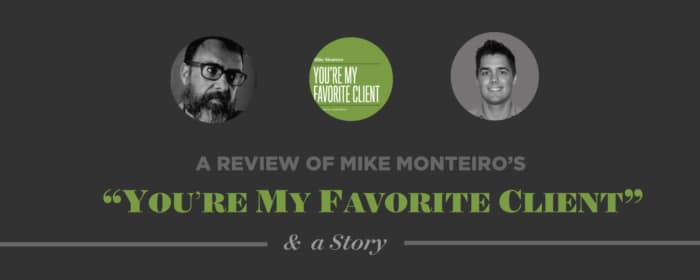 You're my Favorite Client Book Review - Mike Monteiro - Tim Brown