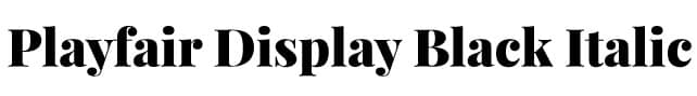 Best Google Fonts for Headings - Playfair Display Black italic