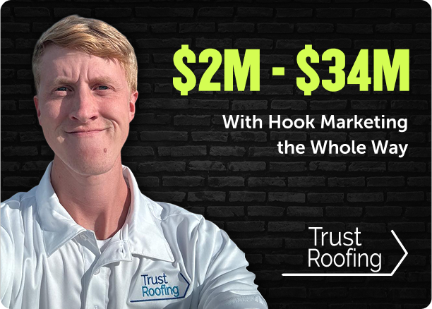 A man in a white Trust Roofing shirt stands before a black brick wall. Text overlay: "$2M–$34M Revenue Growth with Hook Agency Marketing" and "Trust Roofing," accompanied by a right-pointing arrow. Trust Roofing achieves industry-leading success with Hook Agency’s marketing expertise.