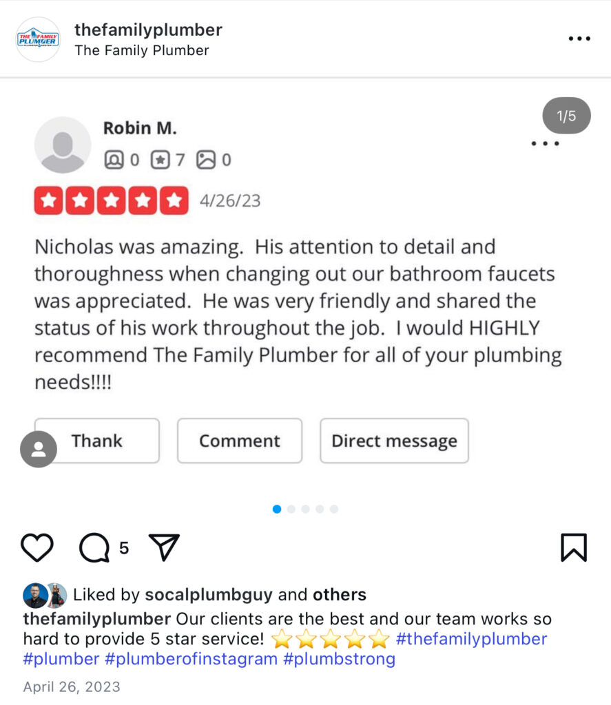 A five-star review from Robin M. commends Nicholas at The Family Plumber for his friendly service and meticulous work on bathroom faucets. By showcasing this testimonial on Instagram, The Family Plumber demonstrates how sharing authentic customer stories can boost engagement and inspire effective social media content for your business.