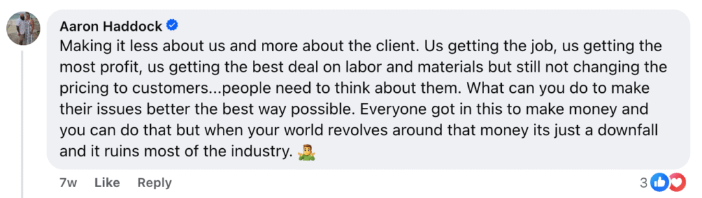 A Facebook comment by Aaron Haddock urges roofers to put clients first, not profits. Facepalm emoji, 3 likes, 1 heart reaction.