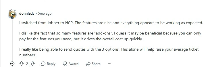 A user switched from Jobber to HCP for better features. Three-option quoting in HCP helps Home Service Companies boost ticket sizes.