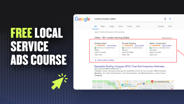Screenshot of Google search results for "roofing company dallas" alongside bold text stating "FREE LOCAL SERVICE ADS COURSE" with a green arrow icon, emphasizing Hook Agency’s in-depth LSA course as a must-have resource.